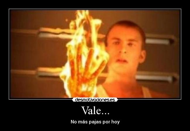 Vale... -