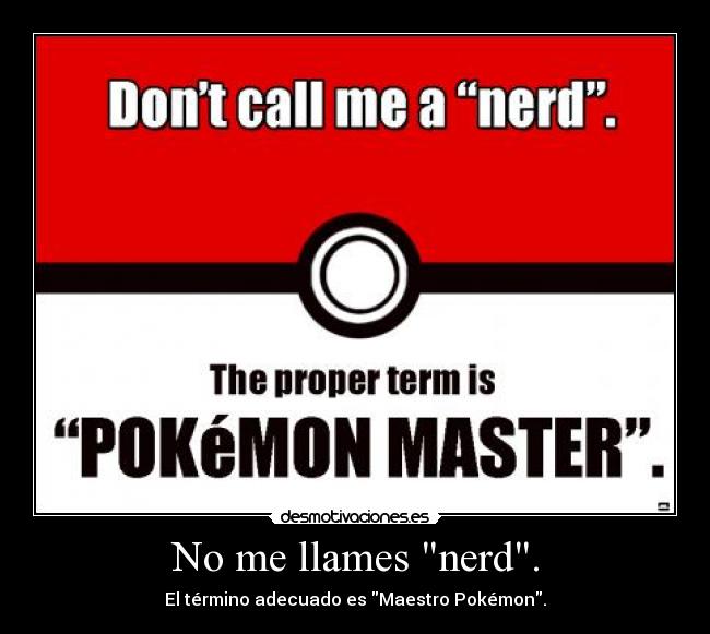 carteles nerd desmotivaciones