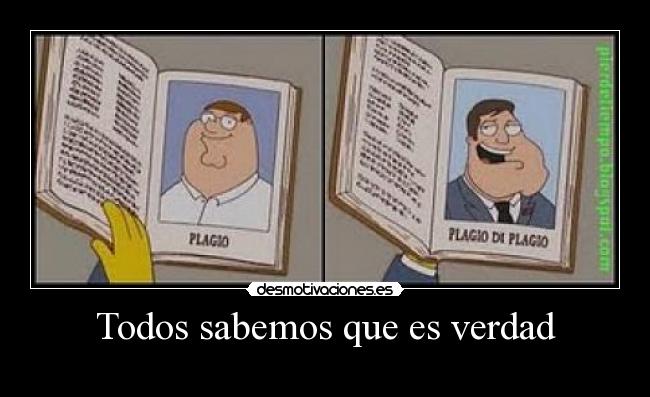 Todos sabemos que es verdad -
