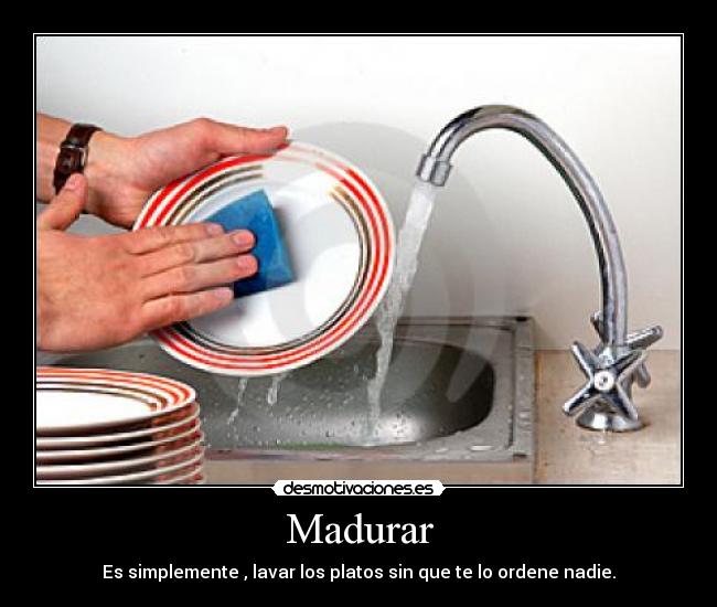 carteles madurar madurar platos lavar desmotivaciones