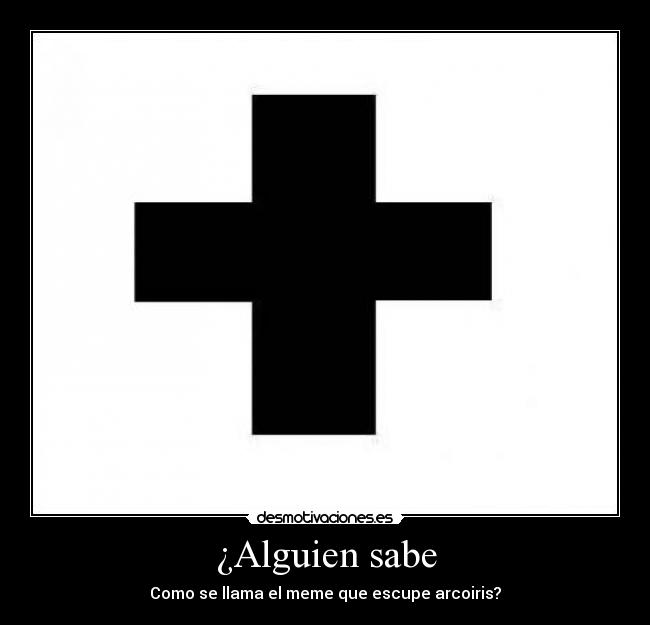 ¿Alguien sabe - Como se llama el meme que escupe arcoiris?