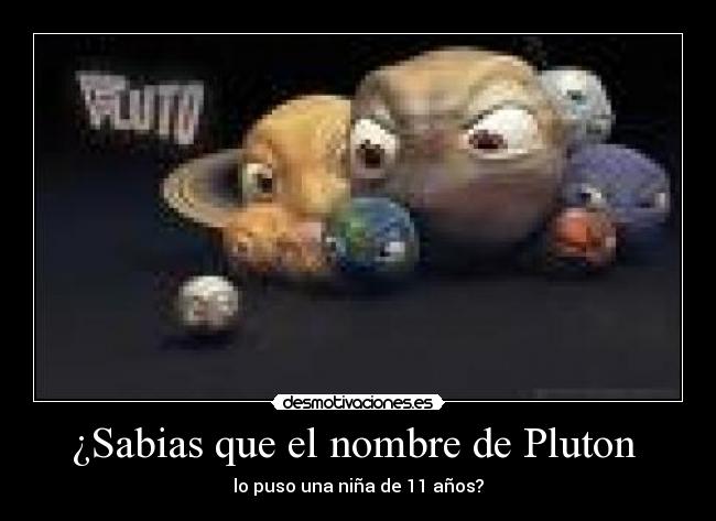 ¿Sabias que el nombre de Pluton -