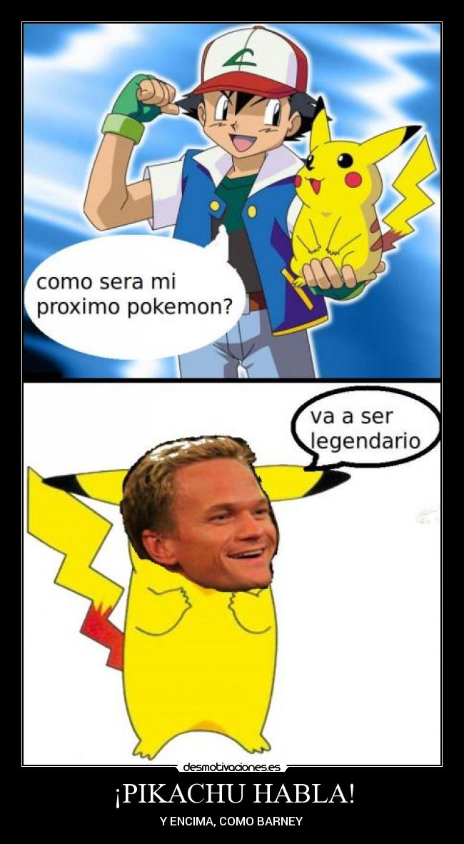 ¡PIKACHU HABLA! - Y ENCIMA, COMO BARNEY