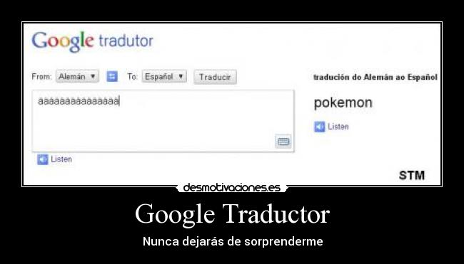 Google Traductor - Nunca dejarás de sorprenderme