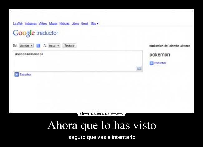 Ahora que lo has visto -