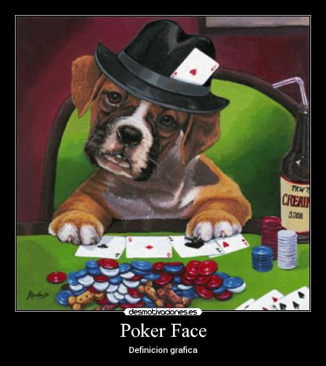 Poker Face -