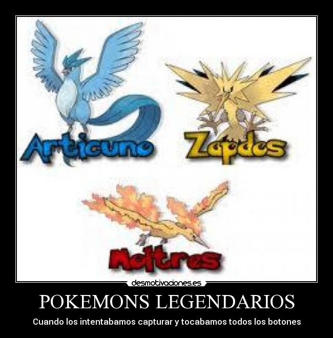 POKEMONS LEGENDARIOS - Cuando los intentabamos capturar y tocabamos todos los botones