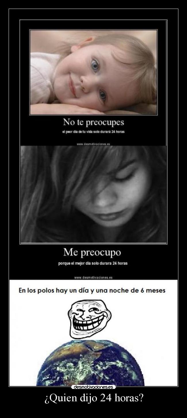 ¿Quien dijo 24 horas? - 