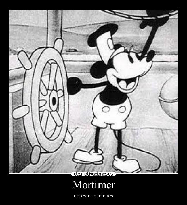 Mortimer - antes que mickey