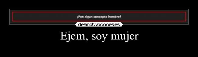 Ejem, soy mujer - 