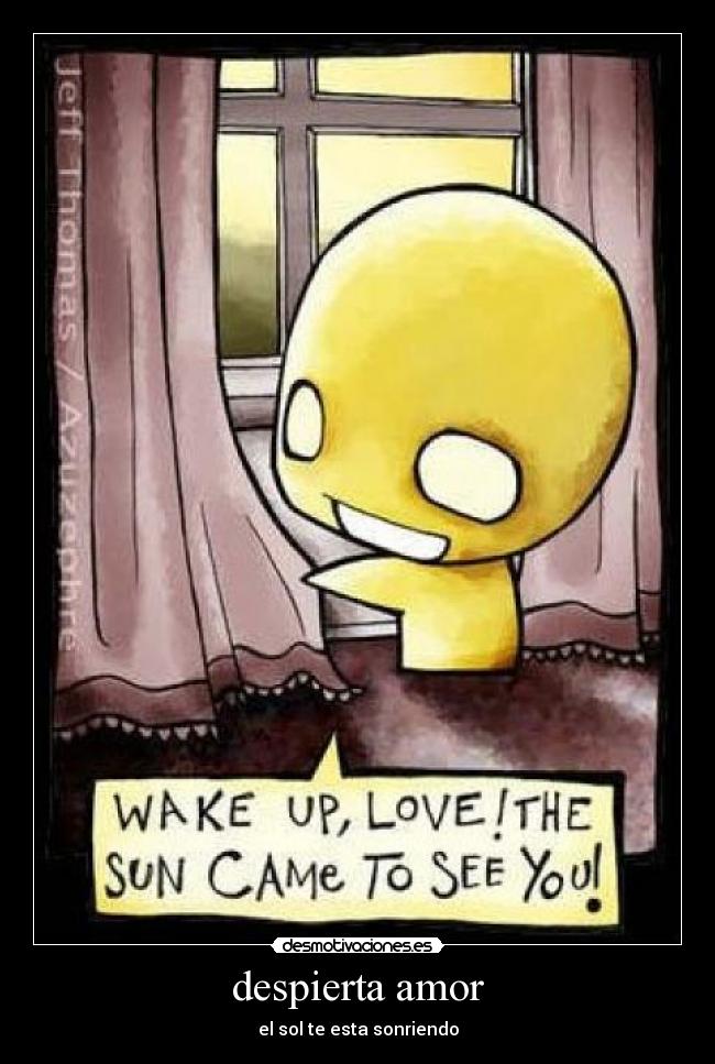 despierta amor - el sol te esta sonriendo