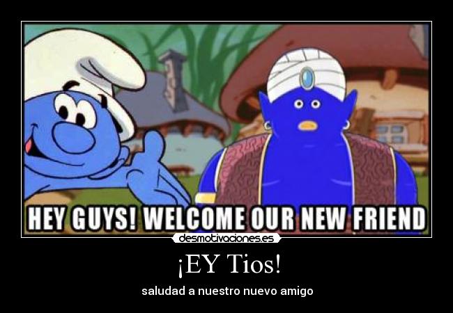 ¡EY Tios! - 