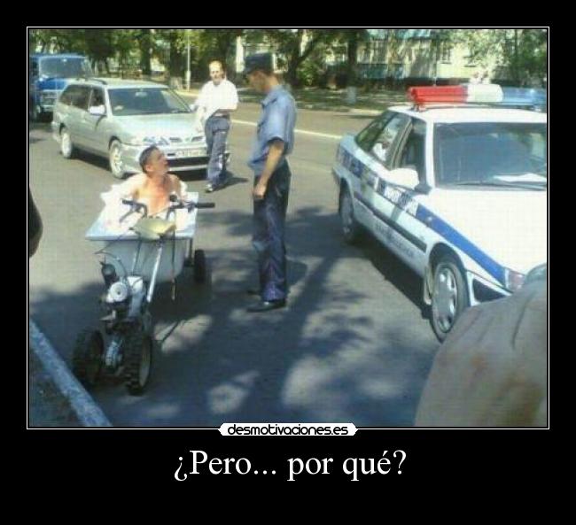 ¿Pero... por qué? - 