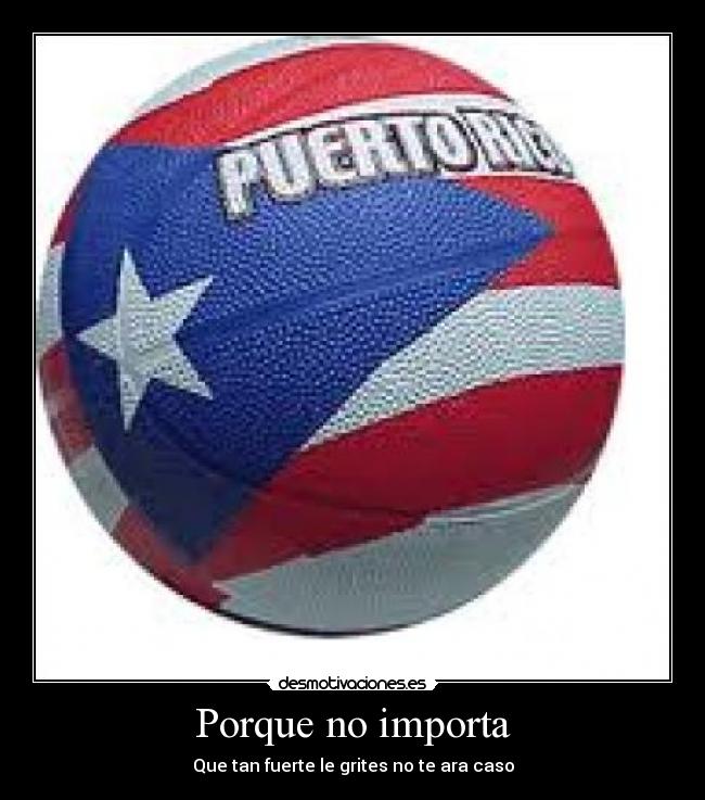 Porque no importa - Que tan fuerte le grites no te ara caso