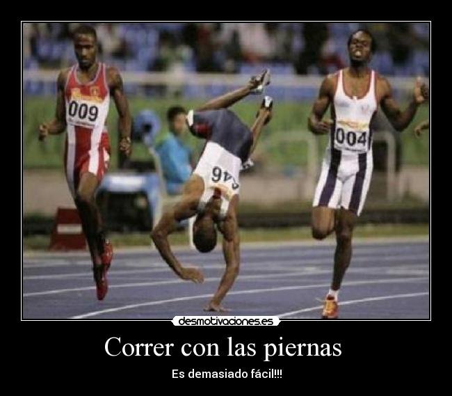 Correr con las piernas  - 