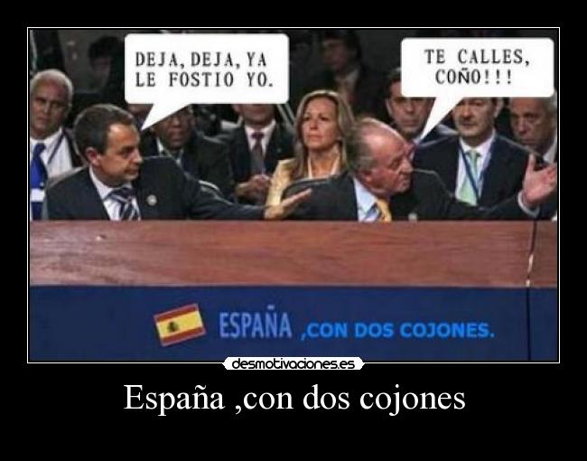 España ,con dos cojones -