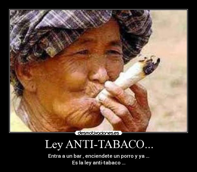 Ley ANTI-TABACO... -