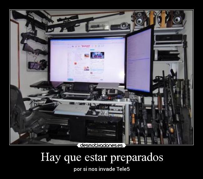 Hay que estar preparados -