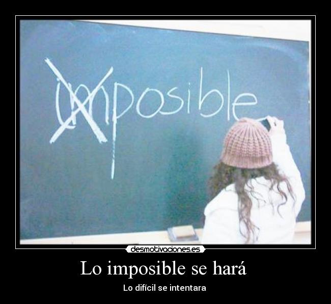 carteles imposible naya desmotivaciones