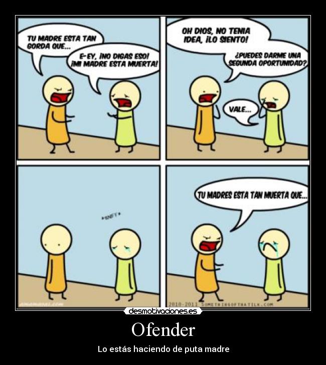 Ofender - Lo estás haciendo de puta madre