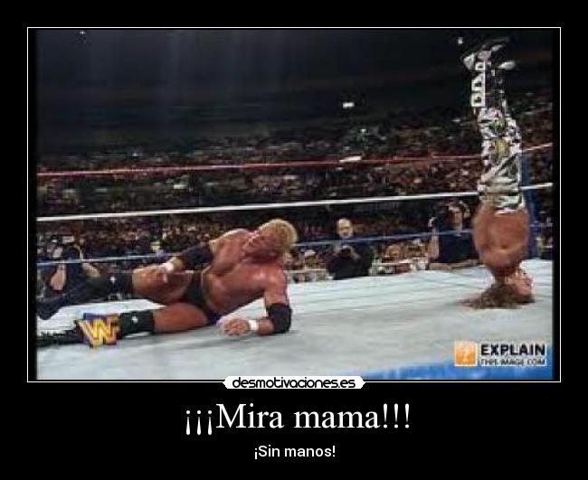 ¡¡¡Mira mama!!! -