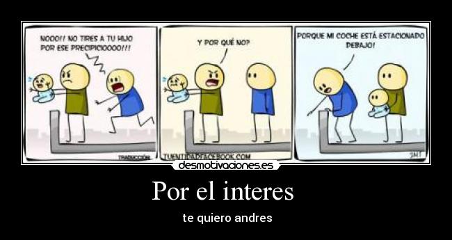 Por el interes - te quiero andres