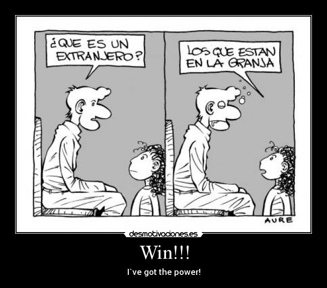 Win!!! - I´ve got the power!