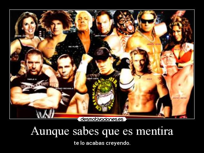 Aunque sabes que es mentira -