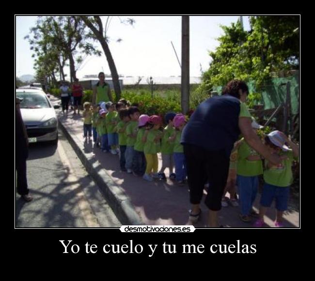 Yo te cuelo y tu me cuelas - 