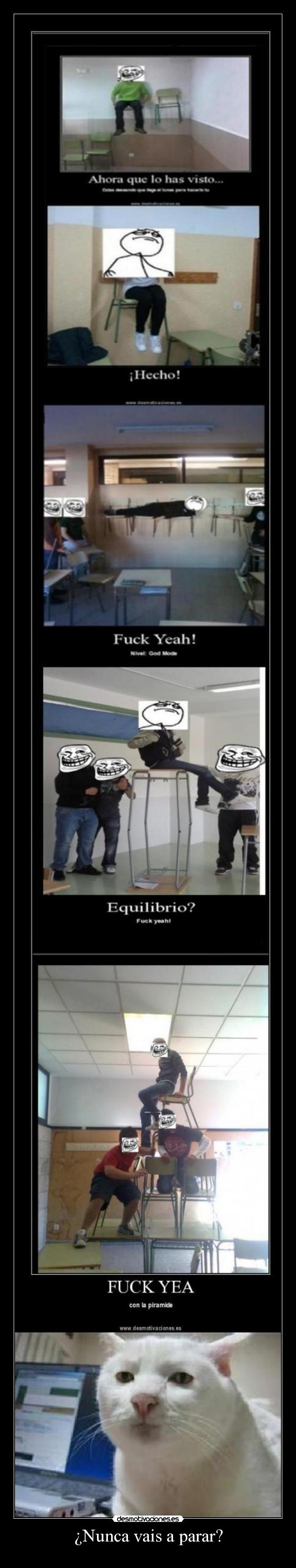 ¿Nunca vais a parar? -