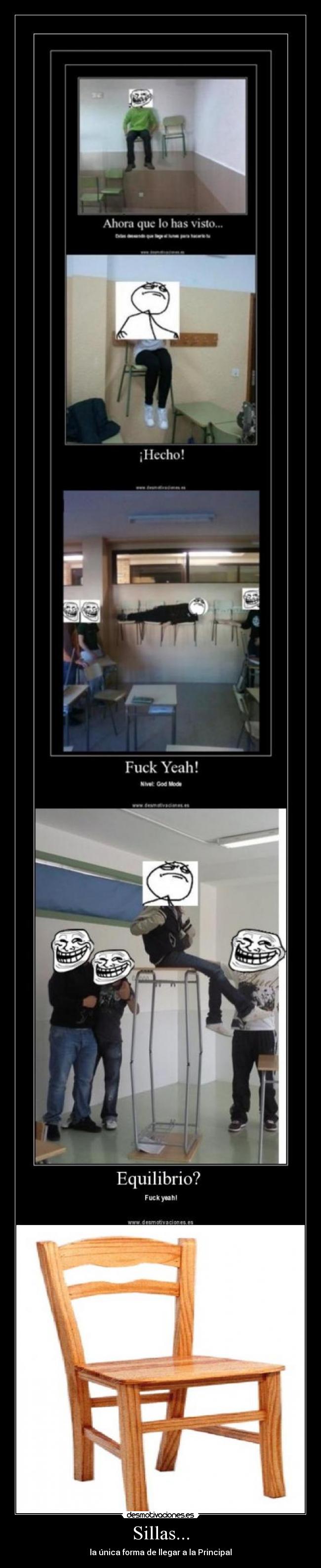Sillas... - la única forma de llegar a la Principal
