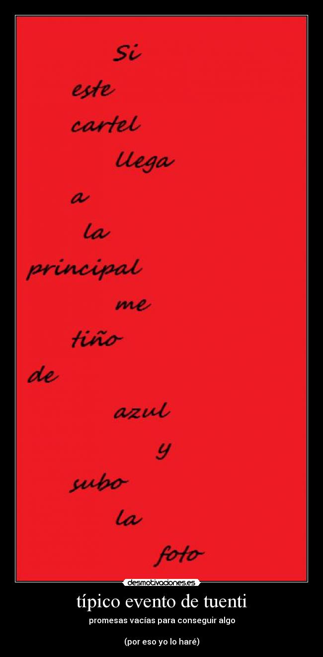 carteles tuenti principal desmotivaciones