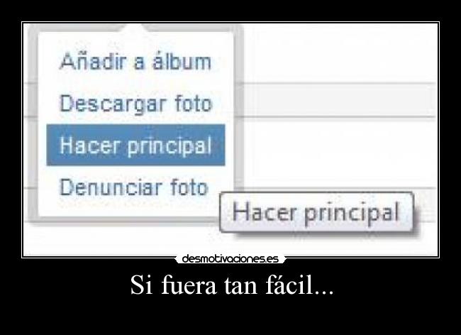 Si fuera tan fácil... -