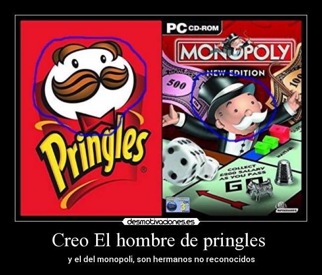Creo El hombre de pringles -