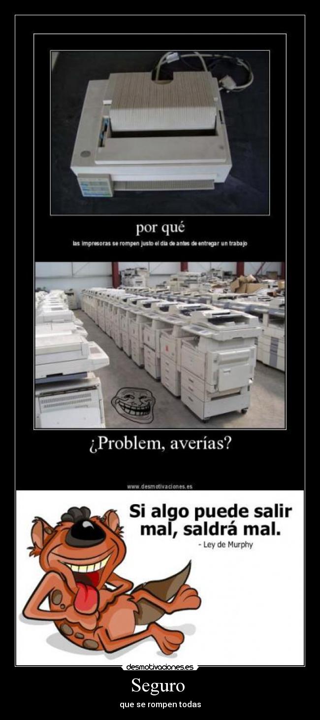 Seguro - que se rompen todas