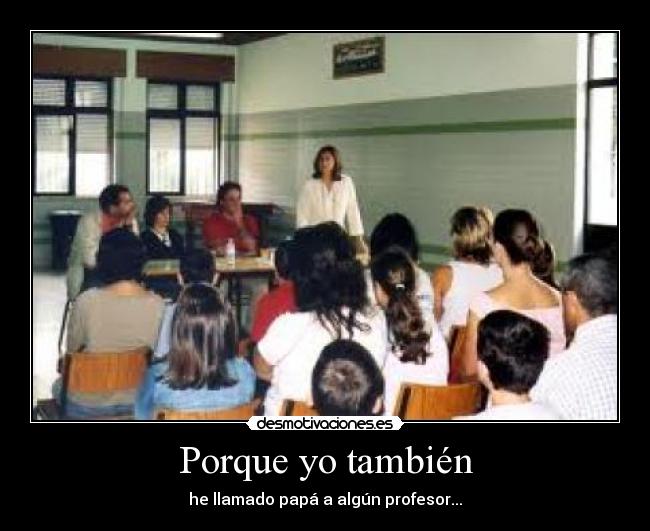 Porque yo también - 