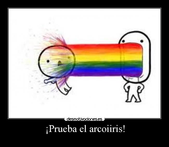¡Prueba el arcoiiris! -