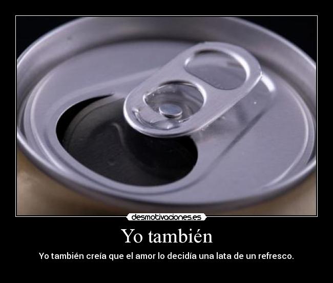 Yo también -