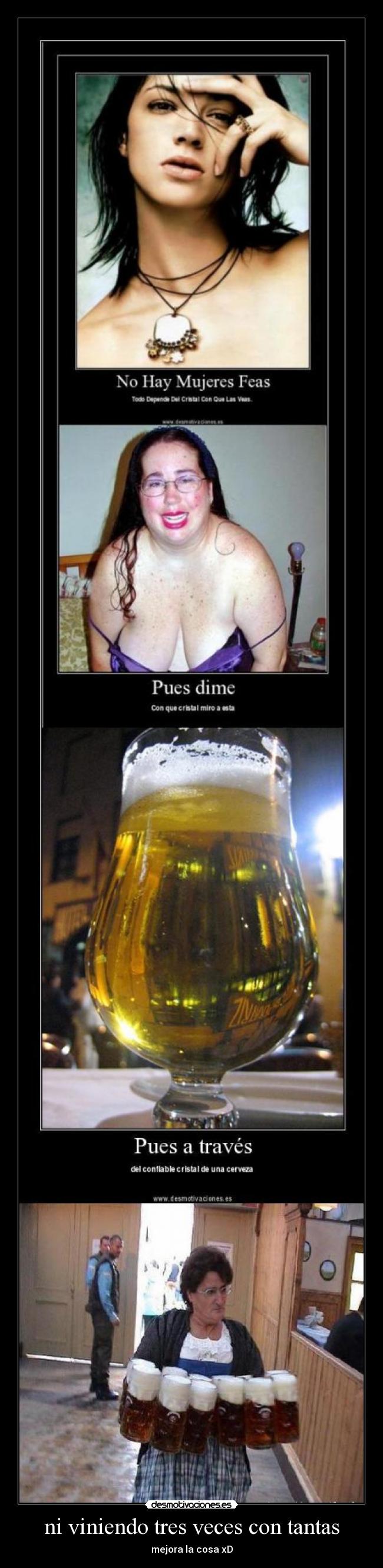 ni viniendo tres veces con tantas - mejora la cosa xD