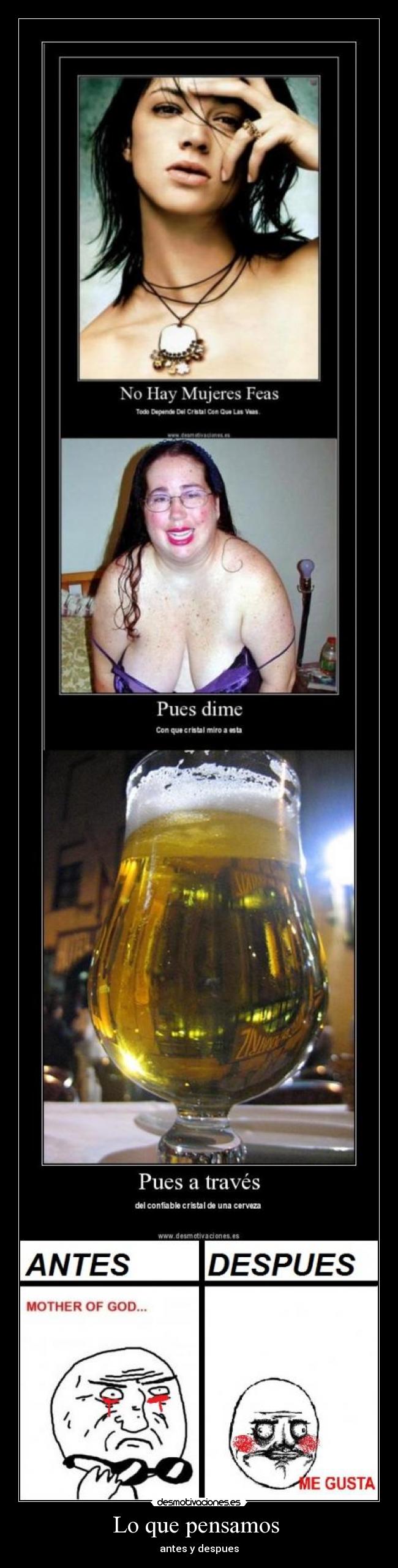 Lo que pensamos - antes y despues