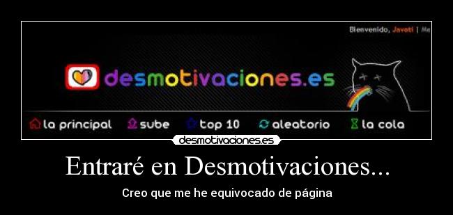 Entraré en Desmotivaciones... -