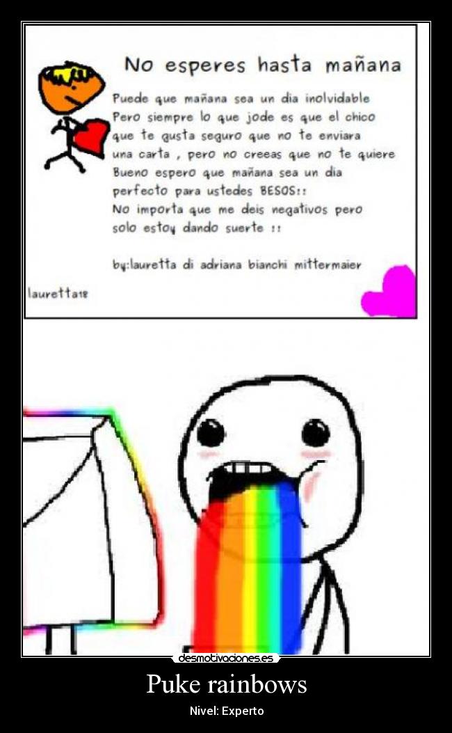Puke rainbows - Nivel: Experto