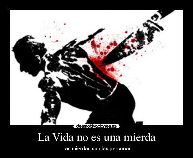 carteles vida triste desmotivaciones