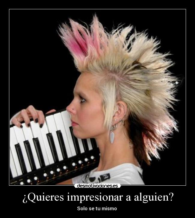 ¿Quieres impresionar a alguien? - 