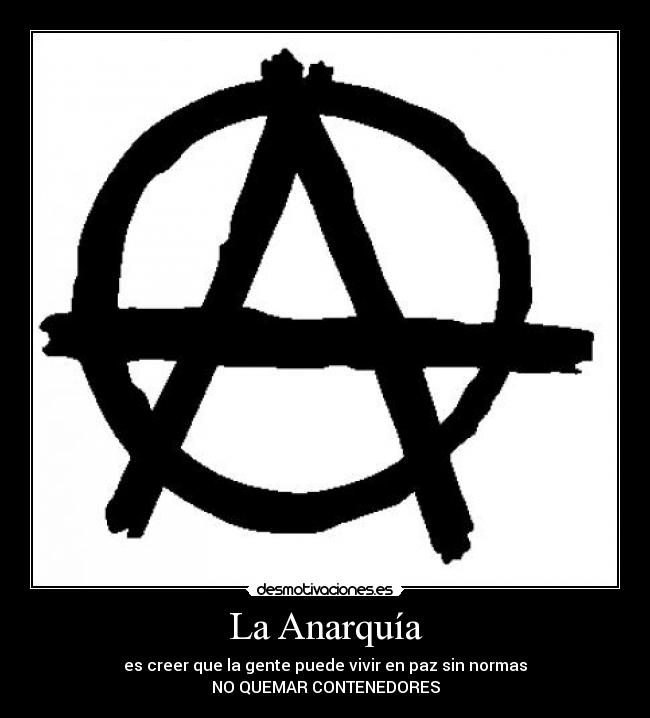 La Anarquía -