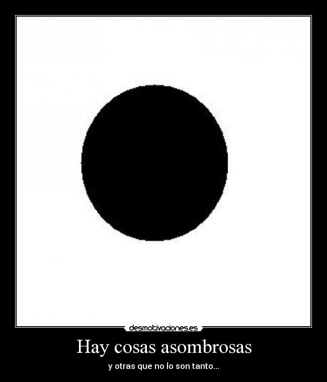 Hay cosas asombrosas - 