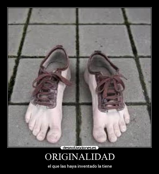 ORIGINALIDAD - el que las haya inventado la tiene