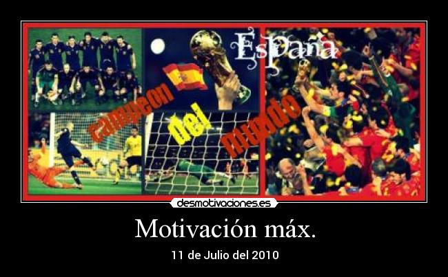 carteles motivacion maxima espana campeona desmotivaciones