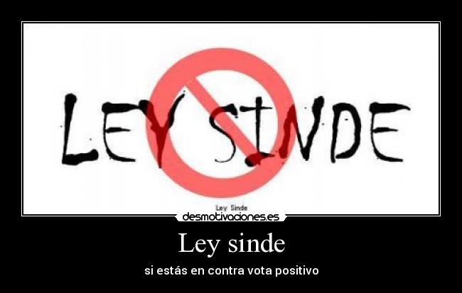 Ley sinde - si estás en contra vota positivo