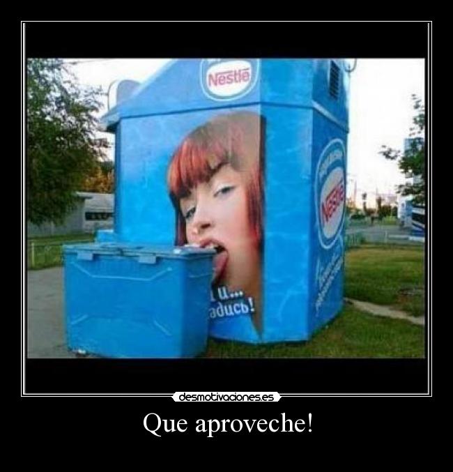 Que aproveche! - 